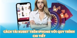 cach tai kubet tren iphone 2 - KUBET